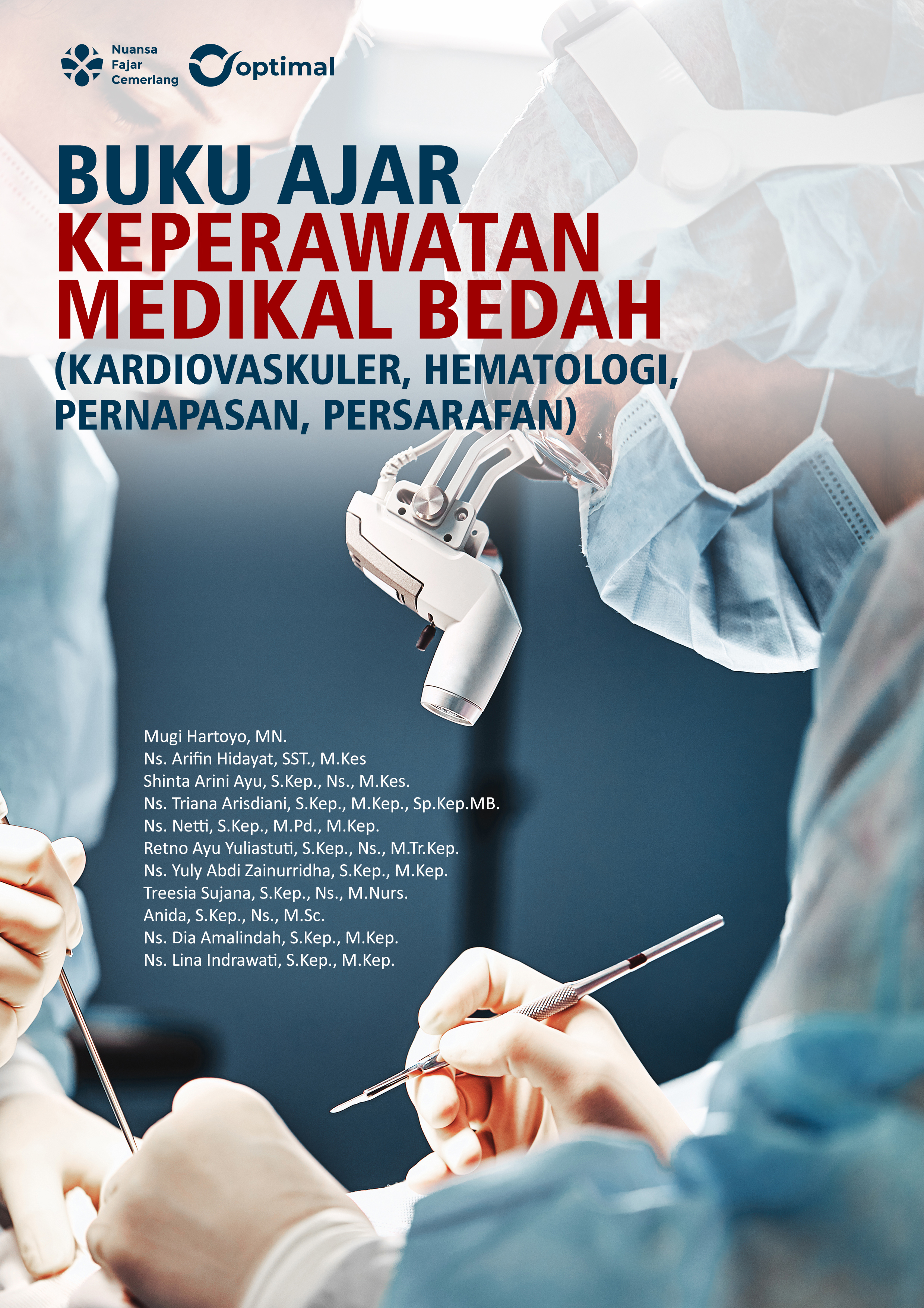 Cover Buku BUKU AJAR KEPERAWATAN MEDIKAL BEDAH (KARDIOVASKULER, HEMATOLOGI, PERNAPASAN, PERSARAFAN).jpg